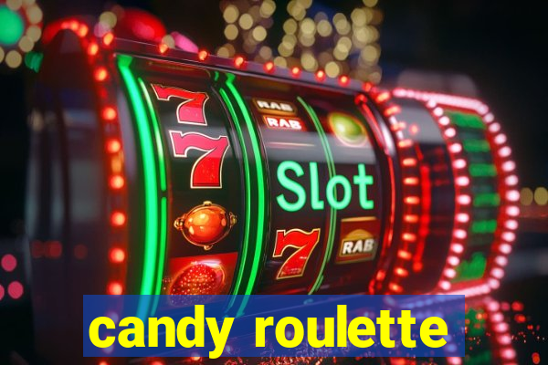 candy roulette